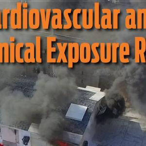 10 Considerations for Cardiovascular and Chemical Exposure 